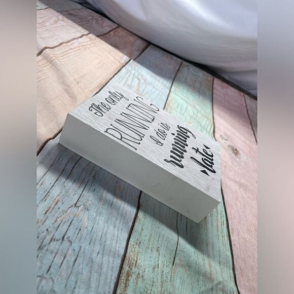 “The Only Running I Do Is Late” 3D Wood Quote Plaque Sign EPC - Picture 5 of 9